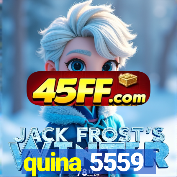 quina 5559